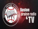 Boston Praise Radio & TV