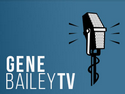 Gene Bailey TV