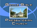Grace Bible Presbyterian