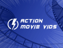 Action movie vids