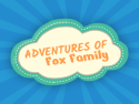 Adventures of Fox Family