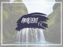 Ambient TV