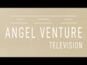Angel Ventures TV