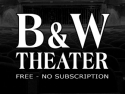 B&W Theater