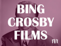 Bing Crosby Films