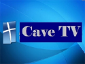 Cave TV