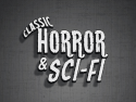 Classic Horror & Sci-Fi