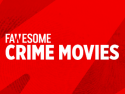 Crime Movies by Fawesome.tv