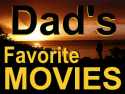 Dad's Favorite Movies