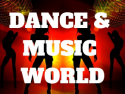 Dance & Music World