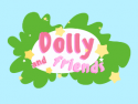 Dolly and Friends