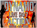 Dynamo Action 24 Hours A Day