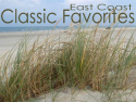 East Coast Classic Favorites