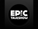 Epic Talkshow