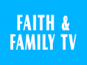 Faith & Family TV