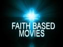 Faith Based Movies