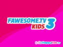 FawesomeKids3 by HappyKids.tv