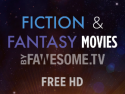 Fiction & Fantasy Movies