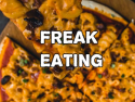 Freak Eating