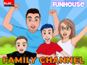 Funhouse Family on Roku