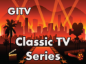 GITV Classic TV Series