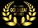 Gold Leaf Classic Movies