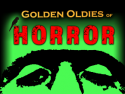 Golden Oldies of Horror