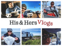 His and Hers Vlogs