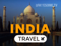 India Travel by Fawesome.tv