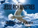 JESSE RICH MINISTRIES
