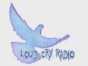 Loud Cry Christian Radio