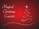 Magical Christmas Concerts