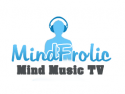 MindFrolic Mind Music TV