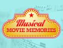 Musical Movie Memories