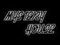MYSTERY HOUSE free
