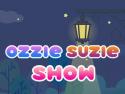 Ozzie Suzie Show
