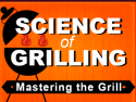 Science Of Grilling