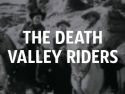 The Death Valley Riders