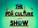 The Pop Culture Show on Roku