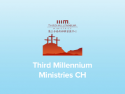 Third Millennium Ministries CH