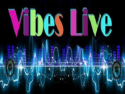 VIBES-LIVE TV