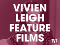Vivien Leigh Feature Films on Roku