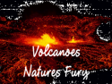 Volcanoes Natures Fury
