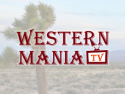 Western Mania TV