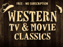 Western TV & Movie Classics