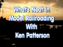 What's Neat- Model Railroading