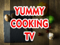 Yummy Cooking TV
