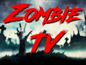 Zombie Television