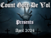 Count Gore De Vol Presents April 2024
