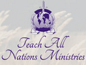 Teach All Nations Ministries